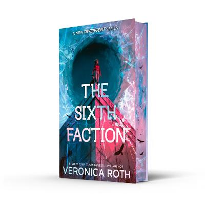 The Sixth Faction (A New Divergent Series, Book 1)