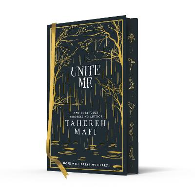 Unite Me (Shatter Me Collectors Editions)