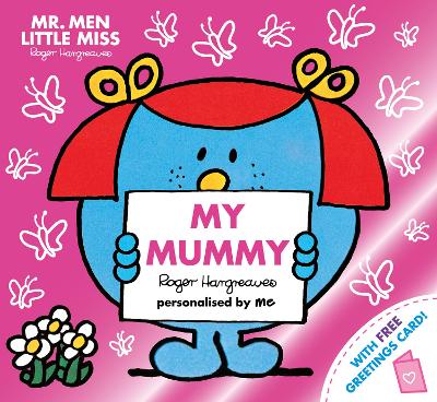Mr. Men Little Miss: My Mummy: The perfect gift for your mummy (Mr. Men and Little Miss Picture Books)
