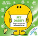 Mr Men Little Miss My Daddy: The Perfect