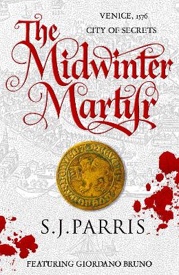 The Midwinter Martyr: A Giordano Bruno Novella