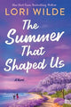 The Summer That Shaped Us : A Novel