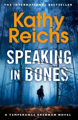 Speaking in Bones: (Temperance Brennan Book 18)