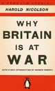 Why Britain is at War: With a New Introduction by Andrew Roberts