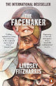 The Facemaker: One Surgeon's Battle to Mend the Disfigured Soldiers of World War I