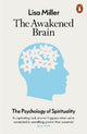 The Awakened Brain: The Psychology of Spirituality