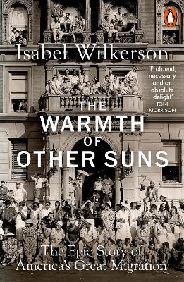 The Warmth of Other Suns: The Epic Story of America's Great Migration