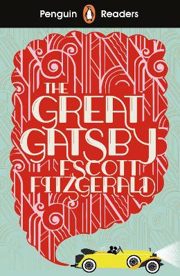 Penguin Readers Level 3: The Great Gatsby (ELT Graded Reader): Abridged Edition