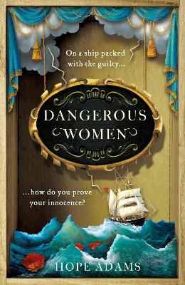 Dangerous Women: The Compelling and Beautifully Written Mystery About Friendship, Secrets and Redemption