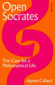 Open Socrates: The Case for a Philosophical Life