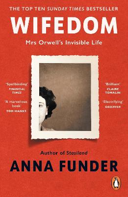 Wifedom: Mrs Orwell's Invisible Life