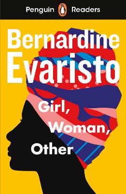 Penguin Readers Level 7: Girl, Woman, Other (ELT Graded Reader): Abridged Edition