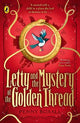 Letty and the Mystery of the Golden Thread