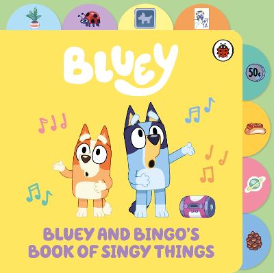 Bluey: Bluey and Bingo's Book of Singy T