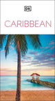 DK Caribbean: Must-See Sights. Culture & History. Detailed Maps & Tours. Covers Dominican Republic, Bahamas, & more
