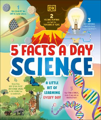 5 Facts a Day Science: A Little Bit of Learning Every Day