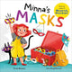 Minna's Masks (Wonderfully Wired Stories