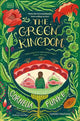 The Green Kingdom: New York Times Bestseller
