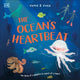 The Ocean's Heartbeat: The Story of a Jellyfish in Search of a Heart