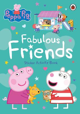 Peppa Pig: Fabulous Friends: Sticker Act