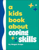 A Kids Book About Coping Skills