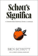 Schott's Significa: An Unexpectedly Essential Guide to Language
