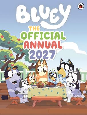 Bluey: The Official Bluey Annual 2027