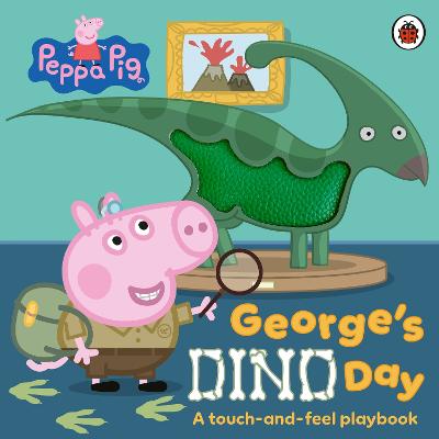 Peppa Pig: George's Dino Day: A touch-an