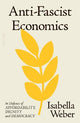 Anti-Fascist Economics: In Defence of Affordability, Dignity and Democracy