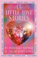 13 Little Love Stories: An Anthology Ins