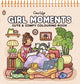 Girl Moments: Spiralbound Edition