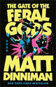The Gate of the Feral Gods Book 4