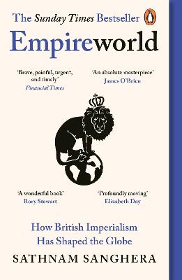 Empireworld: How British Imperialism Has