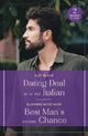 Dating Deal With The Italian / Best Man's Second Chance: Dating Deal with the Italian (Italians of Vermillion) / Best Man's Second Chance (Mills & Boon True Love)