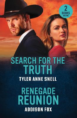 Search For The Truth / Renegade Reunion: Search for the Truth (Small Town Last Stand) / Renegade Reunion (Wyoming Warriors) (Mills & Boon Heroes)