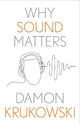 Why Sound Matters