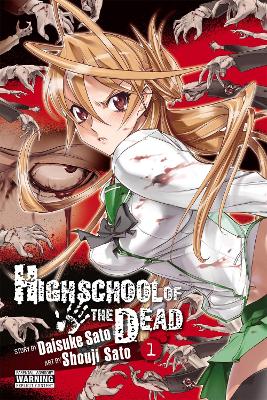 High School of the Dead, Volume 1