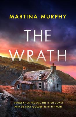 The Wrath: A completely addictive serial killer thriller