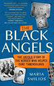 The Black Angels: The Untold Story of the Nurses Who Helped Cure Tuberculosis, as seen on BBC Two Between the Covers