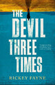 The Devil Three Times: 'An exuberant slice of Southern gothic' (Financial Times)