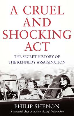 A Cruel and Shocking Act: The Secret His