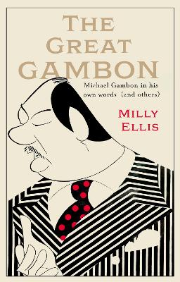 The Great Gambon: Michael Gambon in his own words (and others)
