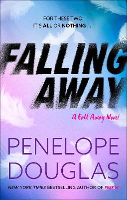 Falling Away: A powerfully emotional and addictive second chance romance
