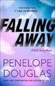 Falling Away: A powerfully emotional and addictive second chance romance