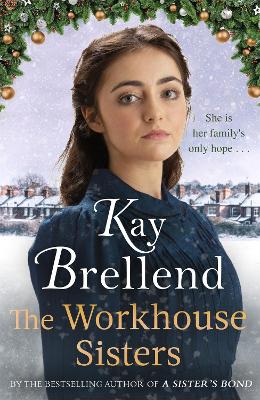 The Workhouse Sisters: The absolutely gripping and heartbreaking story of one woman's journey to save her family