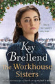 The Workhouse Sisters: The absolutely gripping and heartbreaking story of one woman's journey to save her family