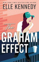 The Graham Effect: The addictive, must-read hockey romance from TikTok sensation, Elle Kennedy!