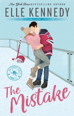The Mistake: The addictive sports romance from TikTok sensation and bestselling author, Elle Kennedy!