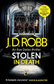 Stolen in Death: An Eve Dallas thriller (In Death 62)