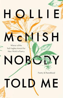 Nobody Told Me: Poetry and Parenthood